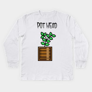 Pot Head Kids Long Sleeve T-Shirt